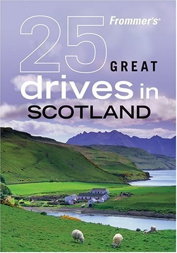 9780470423394: Frommer's 25 Great Drives in Scotland