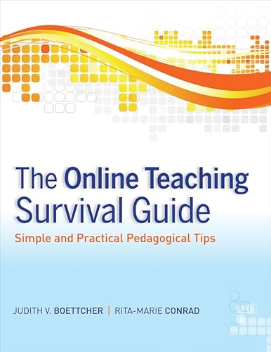 The Online Teaching Survival Guide: Simple and Practical Pedagogical Tips