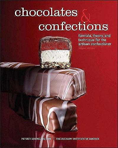 Stock image for Chocolates and Confections: Formula, Theory, and Technique for the Artisan Confectioner for sale by Seattle Goodwill