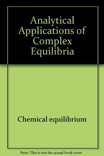 Stock image for Analytical Applications of Complex Equilibria for sale by Better World Books
