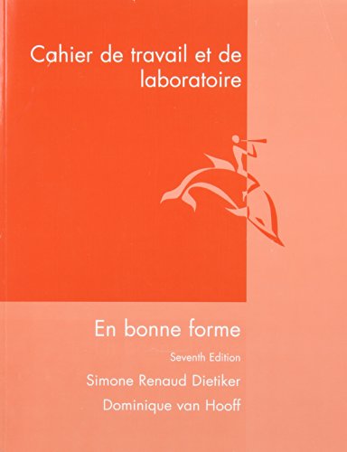 Imagen de archivo de En Bonne Forme: Cahier De Travail Et Laboratoire (French Edition) a la venta por Booksavers of MD