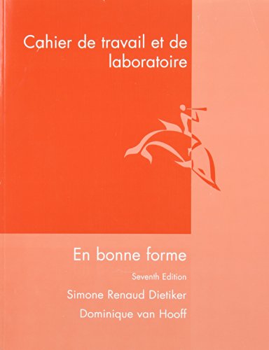 Stock image for En Bonne Forme: Cahier De Travail Et Laboratoire (French Edition) for sale by Booksavers of MD