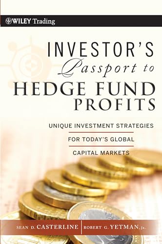 Stock image for Investor's Passport to Hedge Fund Profits: Unique Investment Strategies for Today's Global Capital Markets for sale by ThriftBooks-Dallas