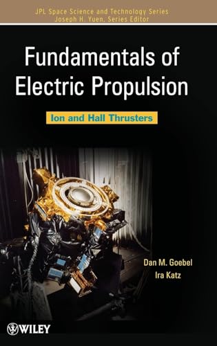 Stock image for Fundamentals of Electric Propulsion: Ion and Hall Thrusters for sale by Book Deals