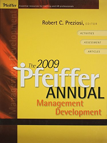 2009 Pfeiffer Annual: Leadership Development And Management Development (9780470431191) by Jossey-Bass Publishers
