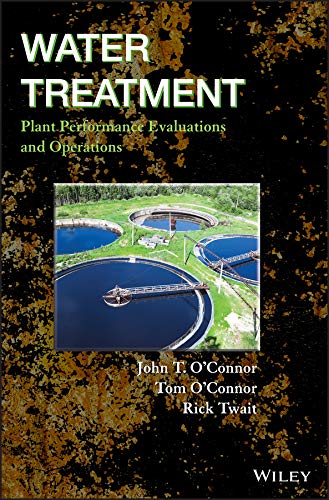 Water Treatment Plant Performance Evaluations and Operations (9780470431474) by [???]