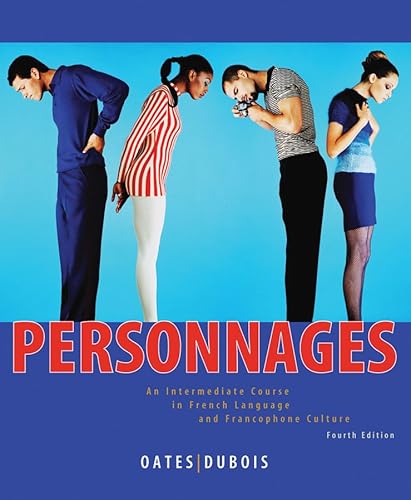 Stock image for Personnages: An Intermediate Course in French Language and Francophone Culture for sale by SecondSale