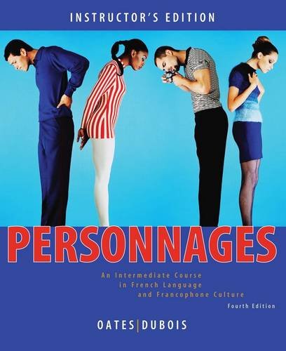 Imagen de archivo de Personnages, Annotated Instructor's Edition: An Intermediate Course in French Language and Francophone Culture (Cengage Acquisition) a la venta por DFTP Holdings