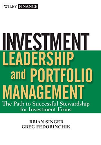 Stock image for Investment Leadership and Portfolio Management: The Path to Successful Stewardship for Investment Firms for sale by HPB-Red