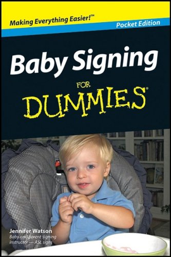 Beispielbild fr Baby Signing for Dummies zum Verkauf von Better World Books