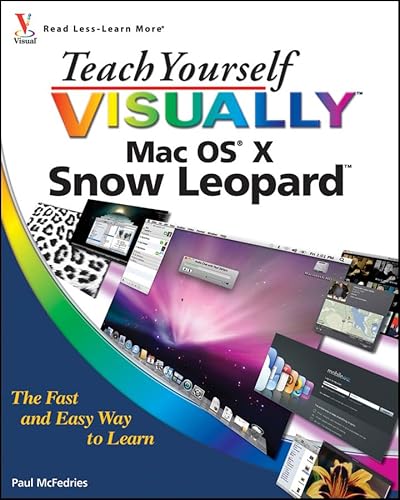 Teach Yourself VISUALLY Mac OS X Snow Leopard (9780470436387) by McFedries, Paul