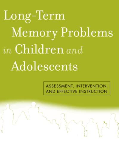 Beispielbild fr Long-Term Memory Problems in Children and Adolescents zum Verkauf von Blackwell's