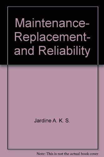 9780470440407: Maintenance, replacement, and reliability