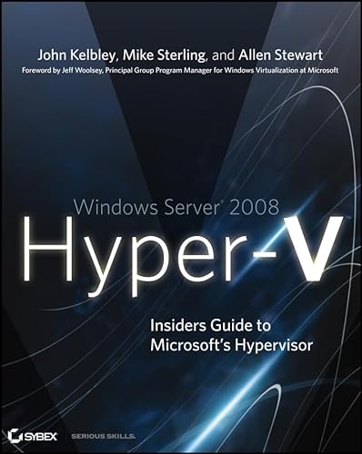 Stock image for Windows Server 2008 Hyper-V: Insiders Guide to Microsoft's Hypervisor for sale by HPB-Diamond