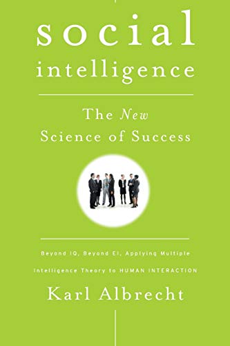 Beispielbild fr Social Intelligence : The New Science of Success zum Verkauf von Better World Books