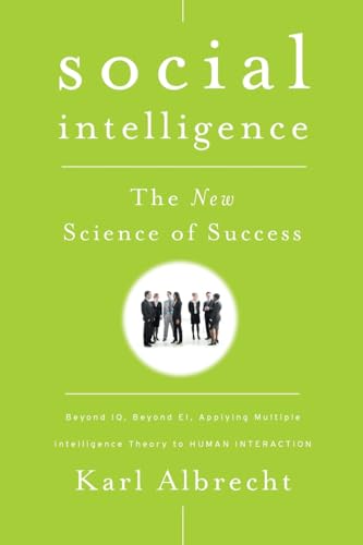 Stock image for Social Intelligence : The New Science of Success for sale by Better World Books