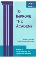 To Improve the Academy, 10 Volume Set (9780470445235) by Jossey-Bass Publishers