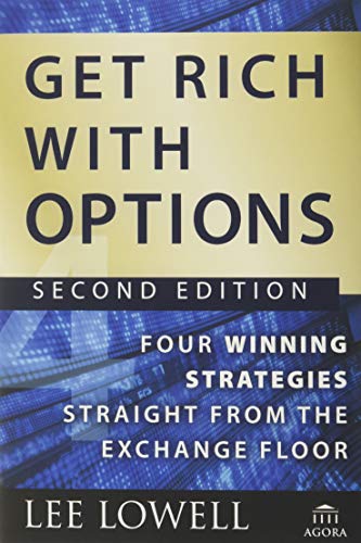 Beispielbild fr Get Rich with Options: Four Winning Strategies Straight from the Exchange Floor zum Verkauf von Goodwill