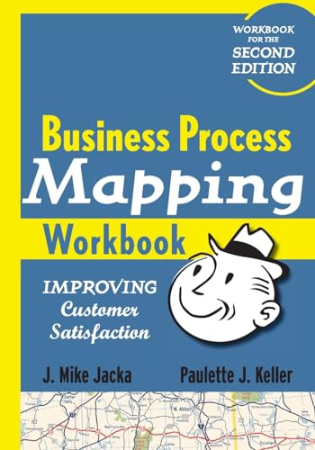 Beispielbild fr Business Process Mapping Workbook : Improving Customer Satisfaction zum Verkauf von Better World Books
