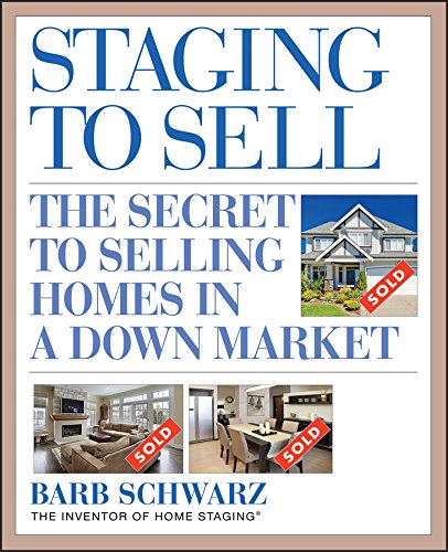 Imagen de archivo de Staging to Sell : The Secret to Selling Homes in a down Market a la venta por Better World Books