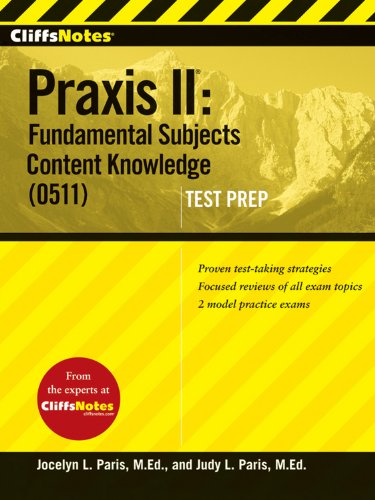 Stock image for CliffsNotes Praxis II: Fundamental Subjects Content Knowledge (0511) Test Prep (Cliffsnotes Testprep) for sale by Once Upon A Time Books