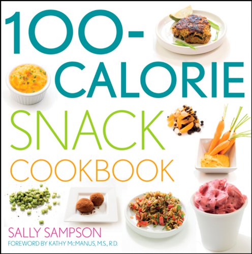 9780470451984: The 100-calorie Snack Cookbook