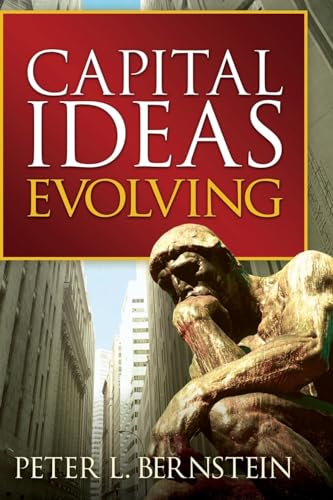 Stock image for Capital Ideas Evolving for sale by Better World Books