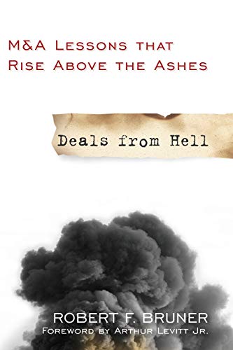 Beispielbild fr Deals from Hell : M&a Lessons That Rise above the Ashes zum Verkauf von Better World Books