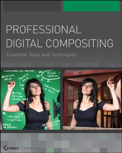 Beispielbild fr Professional Digital Compositing : Essential Tools and Techniques zum Verkauf von Better World Books