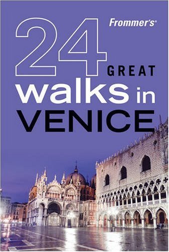 Imagen de archivo de Frommers 24 Great Walks in Venice a la venta por Off The Shelf