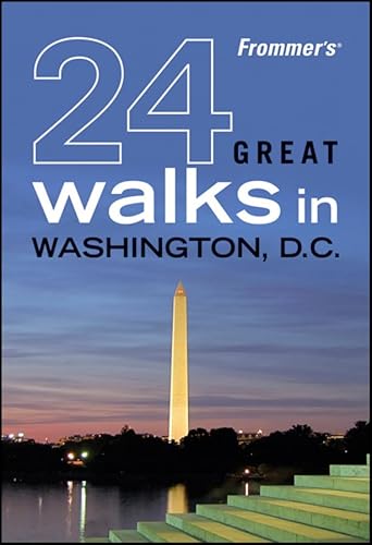 Imagen de archivo de Frommer's 24 Great Walks in Washington D. C. a la venta por Better World Books