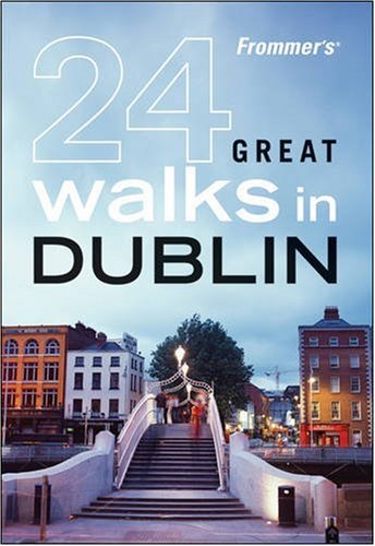 Stock image for Frommer's 24 Great Walks in Dublin for sale by Gulf Coast Books