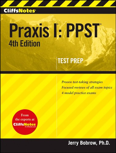 Imagen de archivo de CliffsNotes Praxis I: PPST, 4th Edition (Cliffs Test Prep Praxis I) a la venta por SecondSale