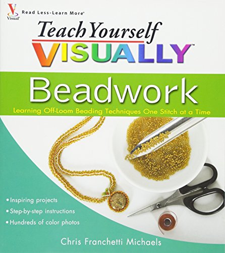 Beispielbild fr Teach Yourself VISUALLY Beadwork : Learning off-Loom Beading Techniques One Stitch at a Time zum Verkauf von Better World Books