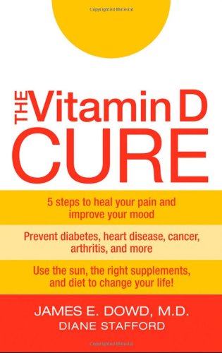 Beispielbild fr The Vitamin D Cure zum Verkauf von Better World Books