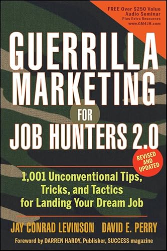 Beispielbild fr Guerrilla Marketing for Job Hunters 2.0: 1,001 Unconventional Tips, Tricks and Tactics for Landing Your Dream Job zum Verkauf von Ammareal