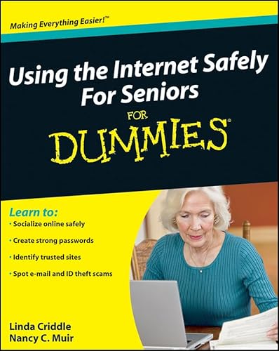 9780470457450: Using the Internet Safely For Seniors For Dummies