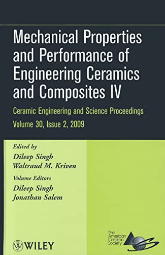 9780470457528: Mechanical Properties and Performance of Engineering Ceramics and Composites IV, Volume 30, Issue 2 (Ceramic Engineering and Science Proceedings)