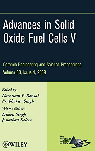 Beispielbild fr Advances in Solid Oxide Fuel Cells V, Volume 30, Issue 4 (Ceramic Engineering and Science Proceedings) zum Verkauf von Lucky's Textbooks