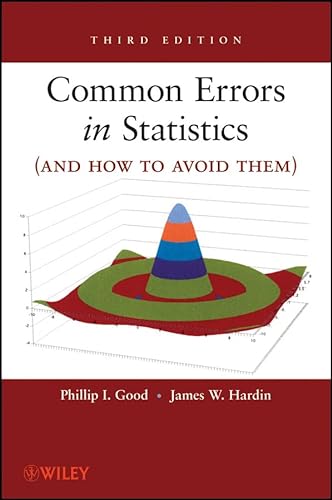 9780470457986: Common Errors in Statistics (and How to Avoid Them)