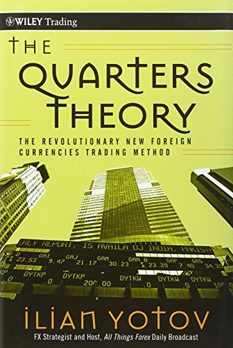 9780470458464: The Quarters Theory: The Revolutionary New Foreign Currencies Trading Method (Wiley Trading)