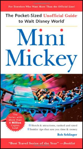 9780470460283: Mini Mickey: The Pocket-Sized Unofficial Guide to Walt Disney World (Unofficial Guides)