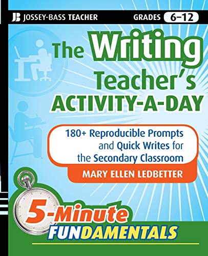 Stock image for The Writing Teacher's Activity-A-Day: 180 Reproducible Prompts and Quick-Writes for the Secondary Classroom for sale by ThriftBooks-Atlanta