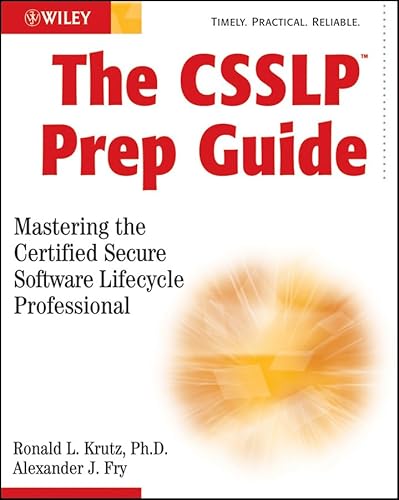 9780470461907: The CSSLP Prep Guide: Mastering the Certified Secure Software Lifecycle Professional