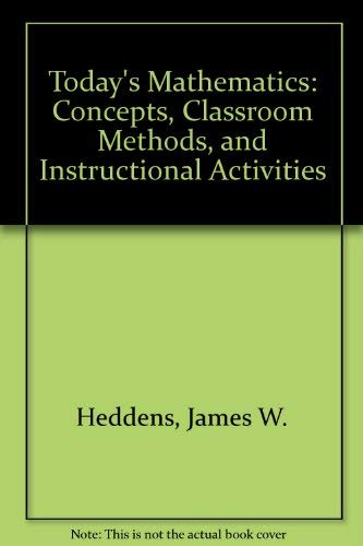 Beispielbild fr Today's Mathematics: Concepts, Methods, and Classroom Activities zum Verkauf von HPB-Red