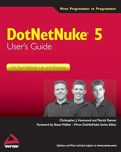 Dotnetnuke 5 User's Guide: Get Your Website Up and Running