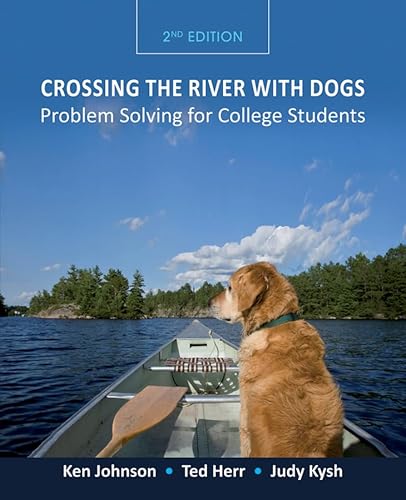Beispielbild fr Crossing the River with Dogs: Problem Solving for College Students zum Verkauf von HPB-Red