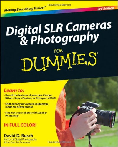 Stock image for Digital SLR Cameras and Photography for Dummies for sale by Better World Books: West