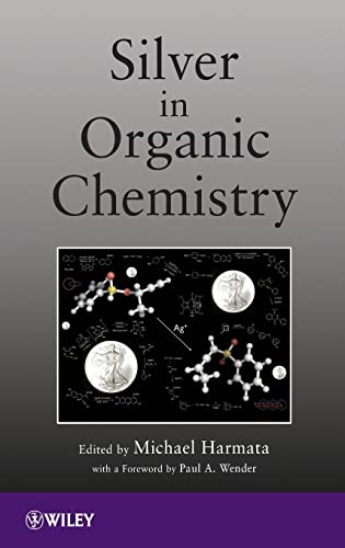Imagen de archivo de Silver in Organic Chemistry a la venta por Lucky's Textbooks