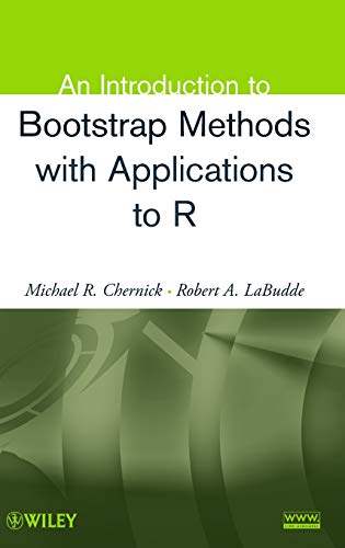 9780470467046: An Introduction to Bootsrap Methods With Applications to R